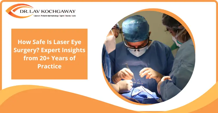 The Evolution of Laser Eye Surgery Safety: 2023 Insights